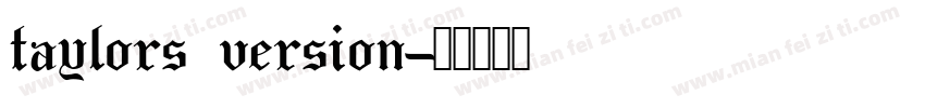 taylors version字体转换